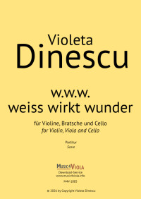 M4V-1085 &bull; DINESCU - w.w.w. - weiss wirkt wunder - Partitur